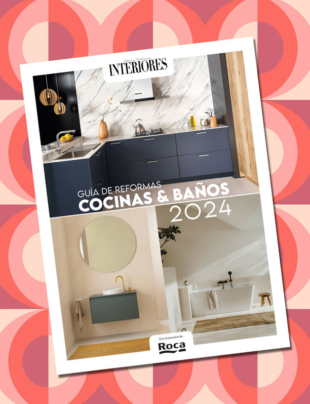 La revista Interiores te ofrece la guía definitiva para reformar tu cocina y tu baño