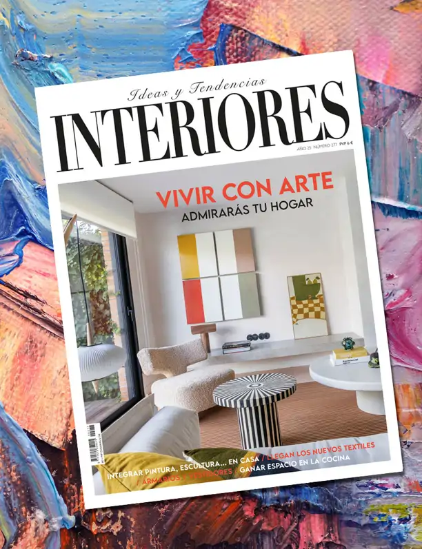 El número de marzo de la Revista Interiores está lleno de arte: inspiración, ideas prácticas y 5 proyectos espectaculares